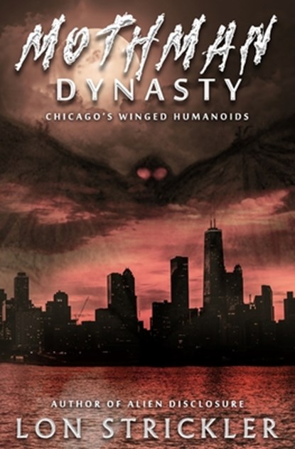 Mothman Dynasty, Lon Strickler - Paperback - 9781954528109