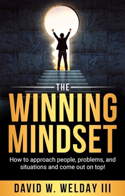 The Winning Mindset, David Welday - Paperback - 9781954533943