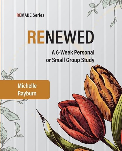 Renewed, Michelle Rayburn - Paperback - 9781954576018