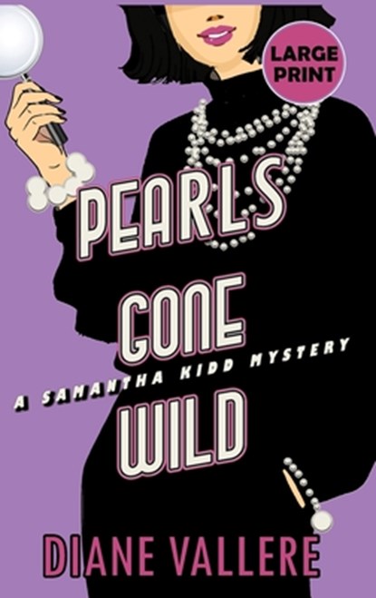 Pearls Gone Wild (Large Print Edition), Diane Vallere - Gebonden - 9781954579675
