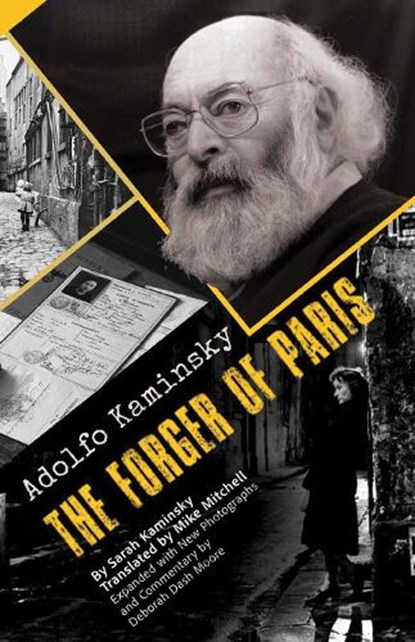 Adolfo Kaminsky The Forger of Paris, Sarah Kaminsky - Paperback - 9781954600997