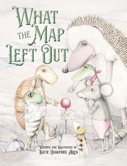 What the Map Left Out, Katie Crawford Allen - Gebonden - 9781954614307