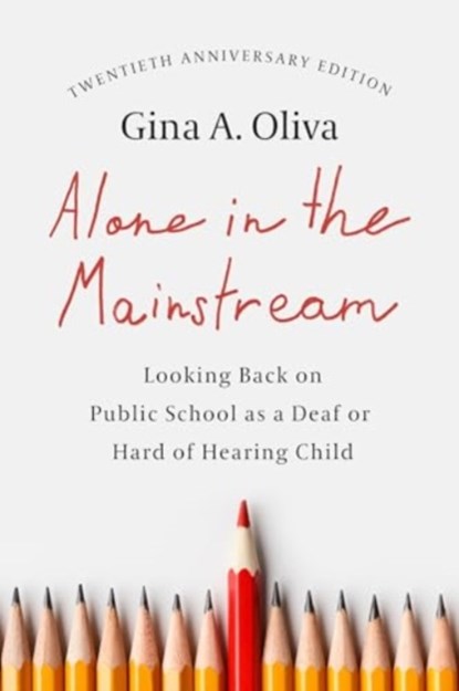 Alone in the Mainstream, Gina A Oliva - Paperback - 9781954622326