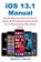 iOS 13.1 Manual, Melissa L Moody - Paperback - 9781954634435