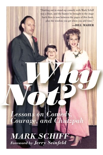 Why Not?, Mark Schiff - Gebonden - 9781954641167