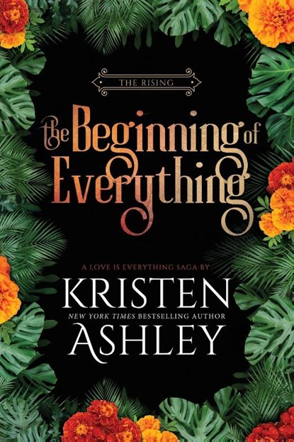 The Beginning of Everything, Kristen Ashley - Paperback - 9781954680333