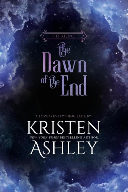 The Dawn of the End, Kristen Ashley - Paperback - 9781954680357