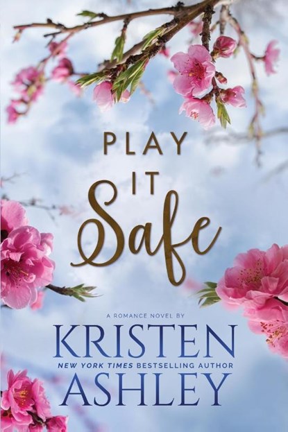 Play It Safe, Kristen Ashley - Paperback - 9781954680517