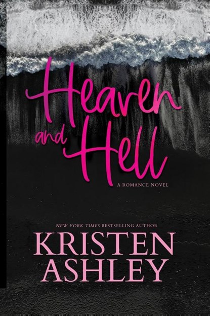 Heaven and Hell, Kristen Ashley - Paperback - 9781954680524