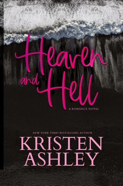 Heaven and Hell, Kristen Ashley - Paperback - 9781954680524