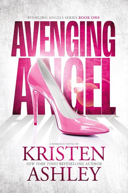 Avenging Angel, Kristen Ashley - Paperback - 9781954680548