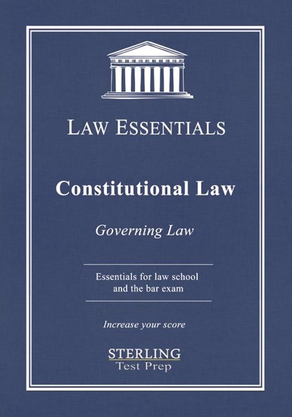 Constitutional Law, Law Essentials, Sterling Test Prep ; Frank J Addivinola - Paperback - 9781954725072