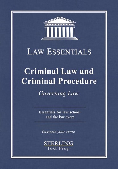 Criminal Law and Criminal Procedure, Law Essentials, Sterlin Test Prep ; Frank Addivinola - Paperback - 9781954725096