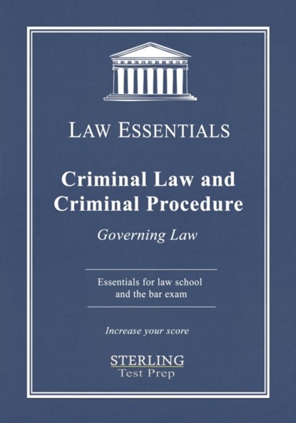 Criminal Law and Criminal Procedure, Law Essentials, Sterlin Test Prep ; Frank Addivinola - Paperback - 9781954725096