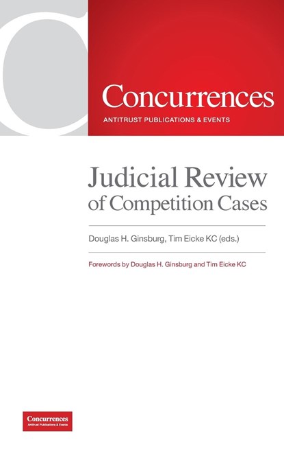 Judicial Review of Competition Cases, Douglas H Ginsburg ; Tim Eicke - Gebonden - 9781954750180