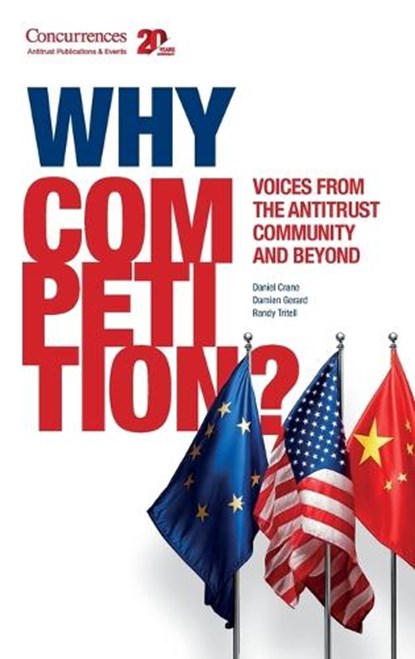 Why Competition?, Daniel Crane ; Damien Gérard ; Randolph Tritell - Gebonden - 9781954750661