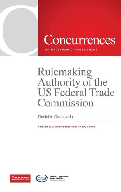 Rulemaking Authority of the US Federal Trade Commission, Daniel A Crane - Gebonden - 9781954750869