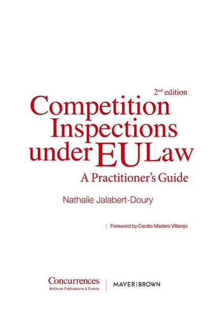 Competition Inspections under EU Law - 2nd ed., Nathalie Jalabert-Doury - Paperback - 9781954750906