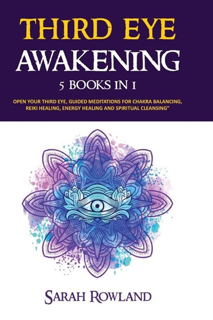 Third Eye Awakening, Sarah Rowland - Paperback - 9781954797307