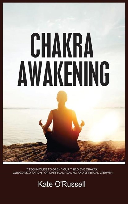 Chakra Awakening, Kate O' Russell - Gebonden - 9781954797536