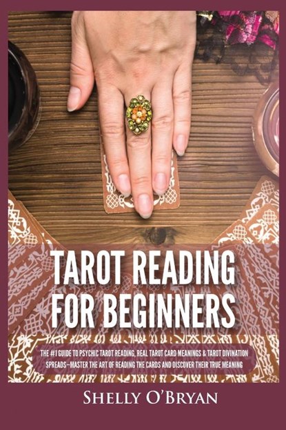 Tarot Reading for Beginners, Shelly O'Bryan - Paperback - 9781954797840