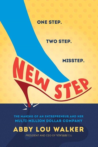 New Step, WALKER,  Abby Lou - Paperback - 9781954801622