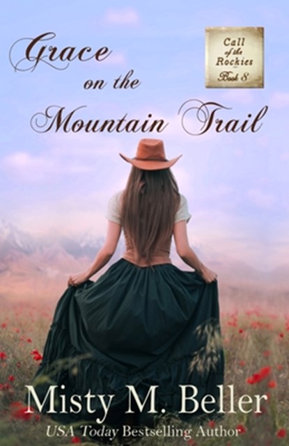 Grace on the Mountain Trail, Misty M Beller - Paperback - 9781954810518