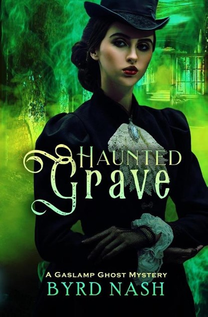 Haunted Grave, Byrd Nash - Paperback - 9781954811560