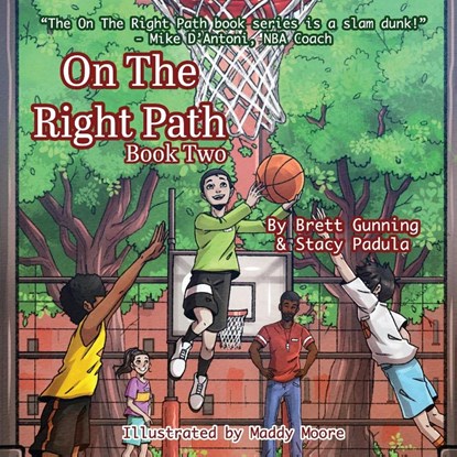 On The Right Path, Brett Gunning ; Stacy A Padula - Paperback - 9781954819276