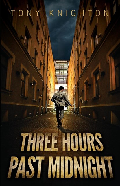 Three Hours Past Midnight, Tony Knighton - Paperback - 9781954841048
