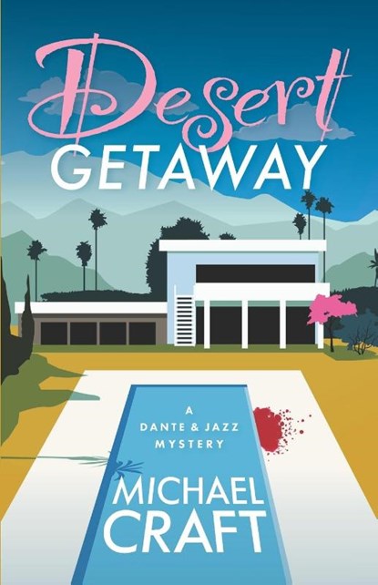 Desert Getaway, Michael Craft - Paperback - 9781954841161