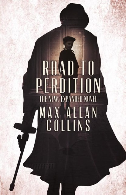 Road to Perdition, Max Allan Collins - Gebonden - 9781954841796