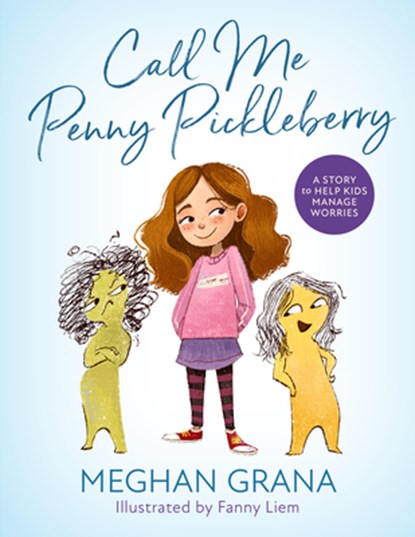 Call Me Penny Pickleberry, Meghan Grana - Gebonden - 9781954854581