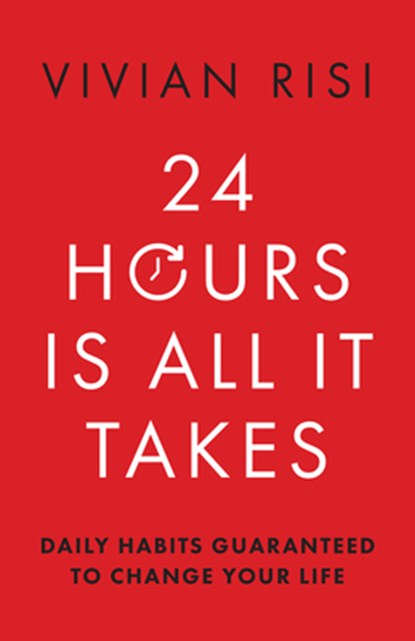 24 Hours Is All It Takes, Vivian Risi - Paperback - 9781954854925