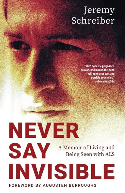 Never Say Invisible, Jeremy Schreiber - Paperback - 9781954861015
