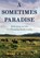 Miller, M: Sometimes Paradise, Mark E. Miller - Gebonden - 9781954861152