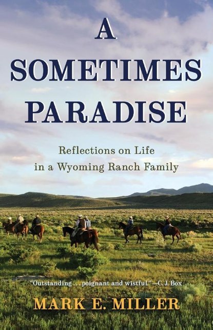 A Sometimes Paradise, Mark E. Miller - Paperback - 9781954861169