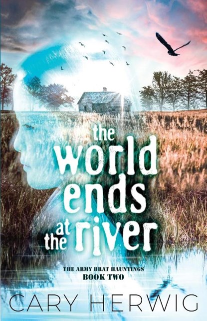 The World Ends at the River, Cary Herwig - Paperback - 9781954871748