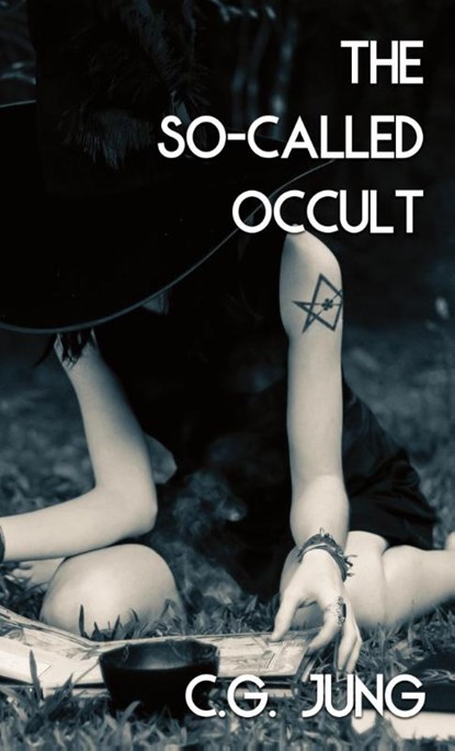 The So-Called Occult (Jabberwoke Pocket Occult), Carl Jung - Paperback - 9781954873391