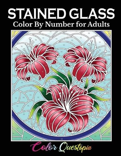 Stained Glass Color by Number For Adults, Color Questopia - Paperback - 9781954883369