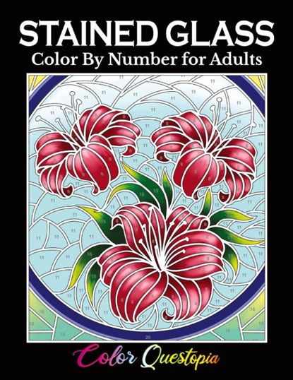 Stained Glass Color by Number For Adults, Color Questopia - Paperback - 9781954883369