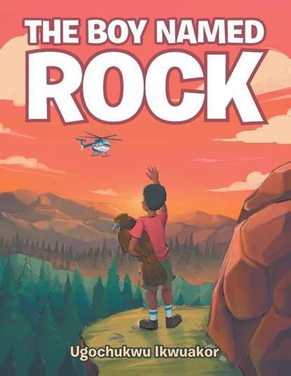 The Boy Named Rock, Ugochukwu Ikwuakor - Paperback - 9781954886780