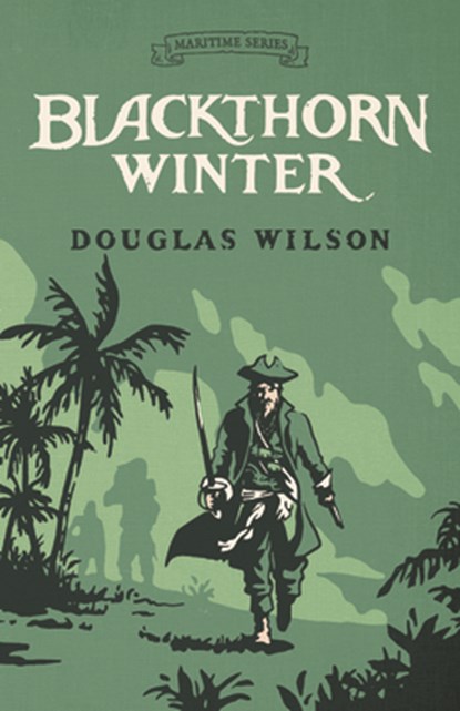 Blackthorn Winter, Douglas Wilson - Paperback - 9781954887428
