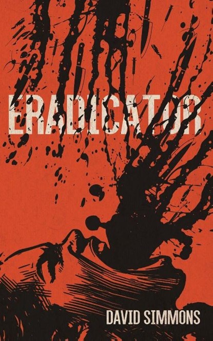 Eradicator, David Simmons - Paperback - 9781954899377