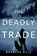 The Deadly Trade, Barbara Kyle - Paperback - 9781954907706
