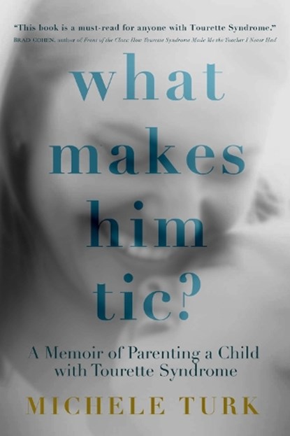 What Makes Him Tic?, Michele Turk - Paperback - 9781954907928