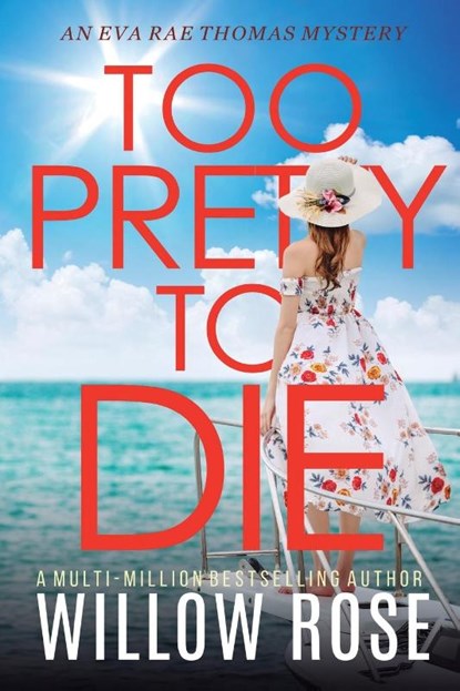 TOO PRETTY TO DIE, Willow Rose - Paperback - 9781954938410