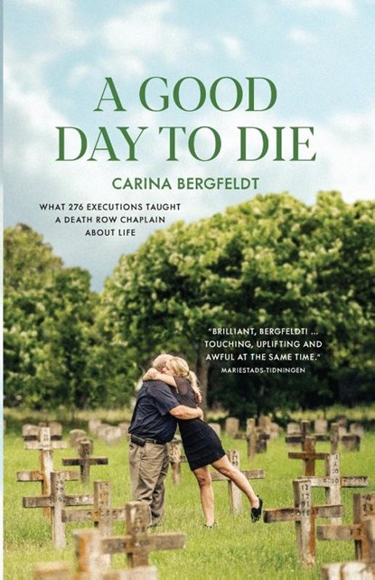 A Good Day To Die, Carina Bergfeldt - Paperback - 9781954938601