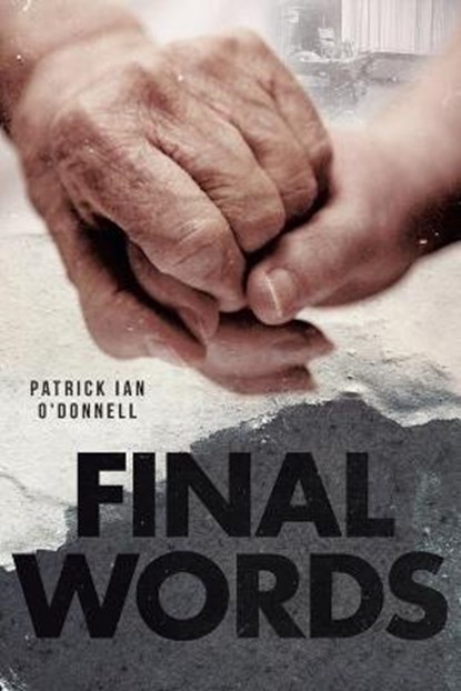 Final Words, O'DONNELL,  Patrick Ian - Paperback - 9781954941328