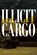 Illicit Cargo, Patrick Ian O'Donnell - Paperback - 9781954941786